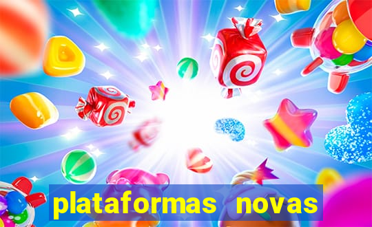 plataformas novas de apostas